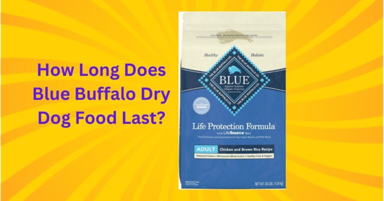 How Long Does Blue Buffalo Dry Dog Food Last?